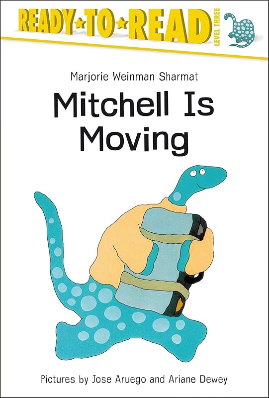 Mitchell Is Moving: Ready-to-Read Level 3 by Marjorie Weinman Sharmat