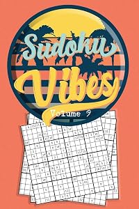Sudoku Vibes Volume 9: 16 x 16 Mega Sudoku Hard Puzzle Book; Great Gift for Adults, Teens and Kids (Travel Sudoku Book Volume)