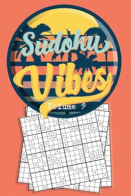 Sudoku Vibes Volume 9: 16 x 16 Mega Sudoku Hard Puzzle Book; Great Gift for Adults, Teens and Kids (Travel Sudoku Book Volume)