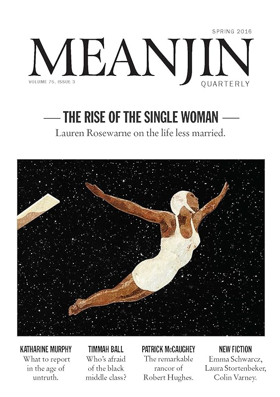 Meanjin Vol 75, No 3 by Jonathan Green
