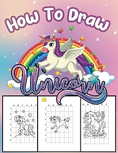How To Draw Unicorn: A Step-by-Step Drawing and Activity Book for Kids Ages 4-8 to Learn to Draw Cute Unicorns by Draw Unicorn Funn Publishing