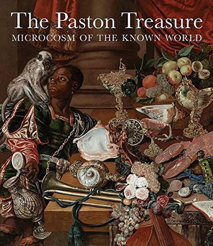 The Paston Treasure: Microcosm of the Known World by Andrew Moore