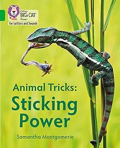 Animal Tricks: Sticking Power: Band 05/Green (Collins Big Cat Phonics for Letters and Sounds) by Samantha Montgomerie
