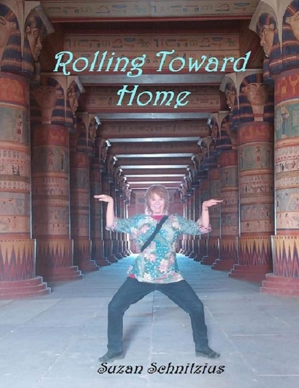 Rolling Toward Home by Suzan Schnitzius