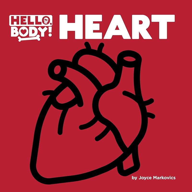 Heart (Hello, Body!) by Joyce Markovics