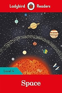 Ladybird Readers Level 4 - Space (ELT Graded Reader)