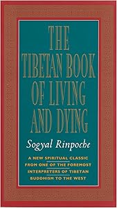 The Tibetan Book of Living and Dying