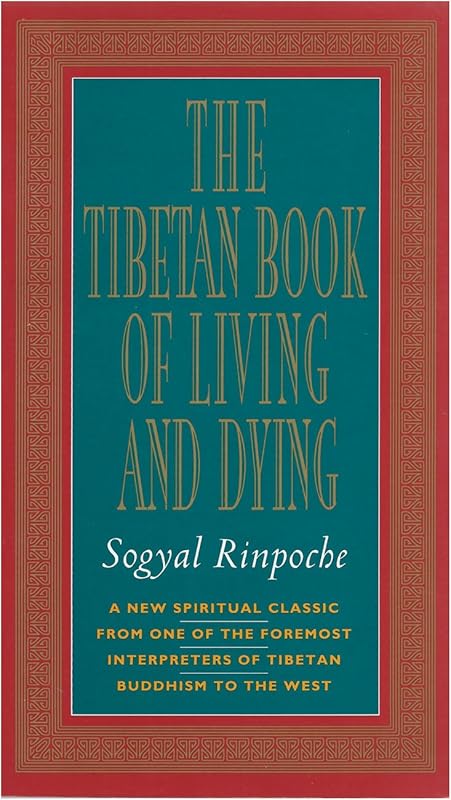 The Tibetan Book of Living and Dying by SOGYAL RINPOCHE