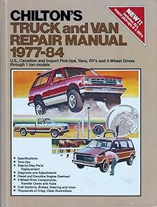 Chilton's Truck and Van Repair Manual, 1977-84