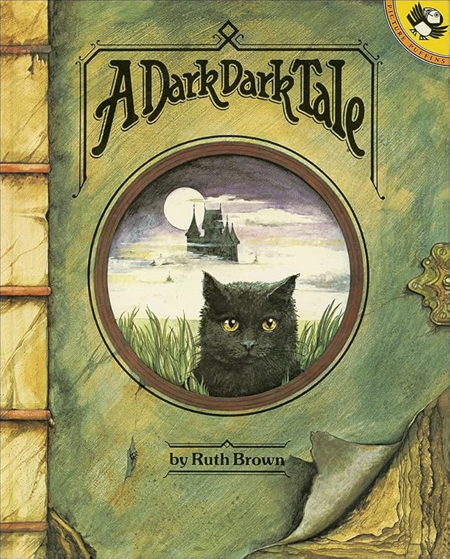 A Dark, Dark Tale (Turtleback School & Library Binding Edition) by Ruth Brown
