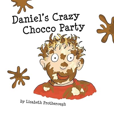 Daniel's Crazy Chocco Party