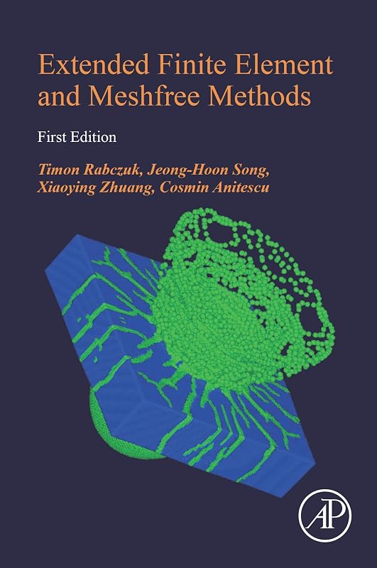 Extended Finite Element and Meshfree Methods by Timon Rabczuk