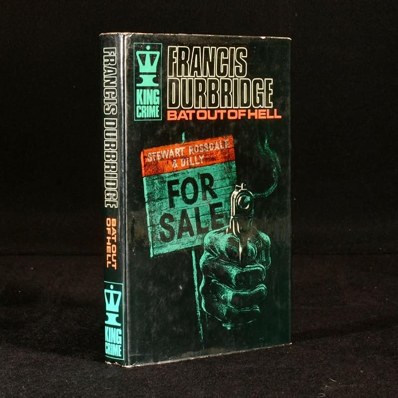 Bat out of hell (King crime) by Francis Durbridge