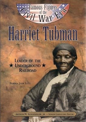 Harriet Tubman (Ffcw) (Pbk) (Z) (Famous Figures of the Civil War Era)