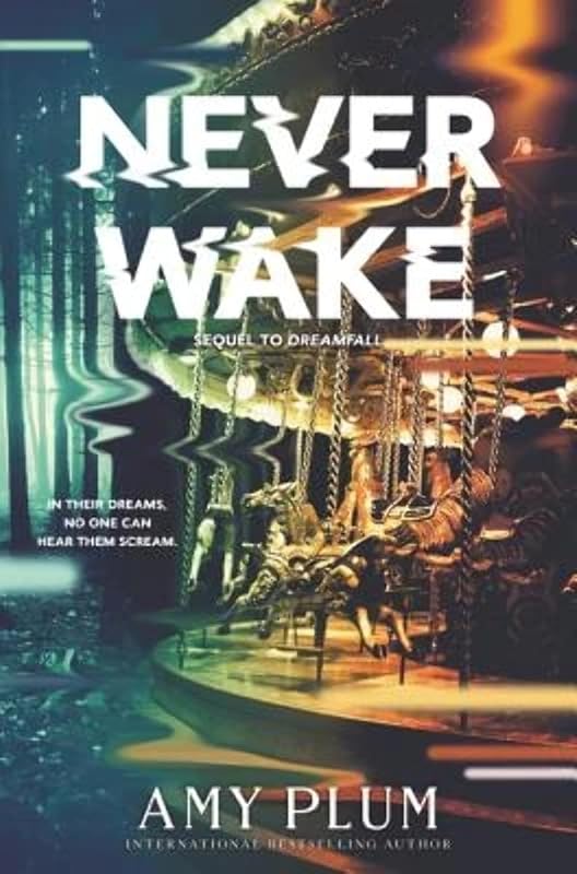 Neverwake (Dreamfall, 2) by Amy Plum