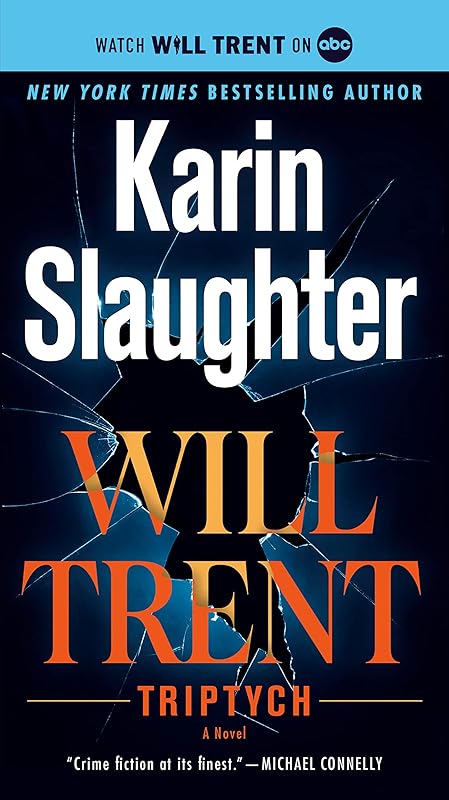 Triptych: A Novel (Will Trent Book 1) by Karin Slaughter