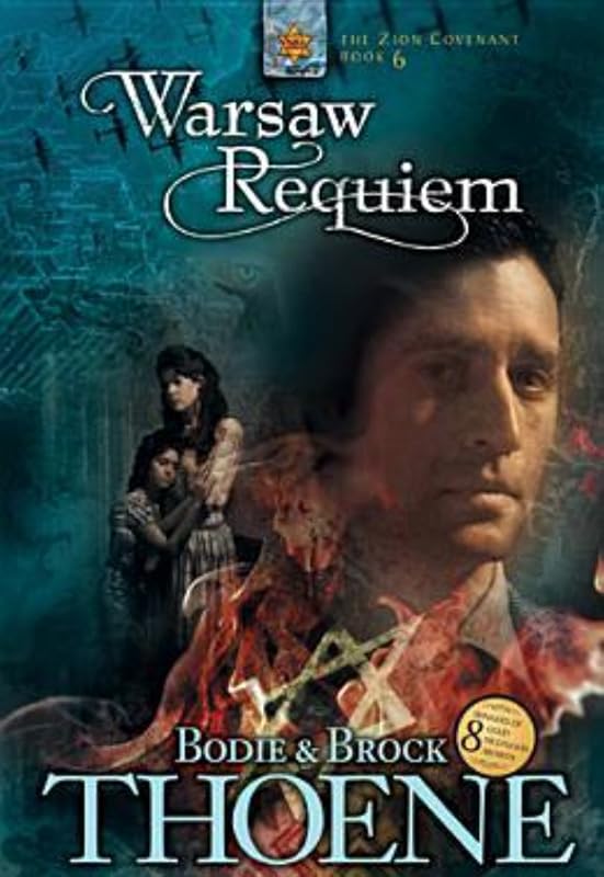 Warsaw Requiem (Zion Covenant Book 6) by Bodie Thoene