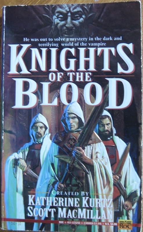 Knights of the Blood (Knights of Blood) by Katherine Kurtz