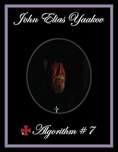 Algorithm # 7 by John Elias Yaakov