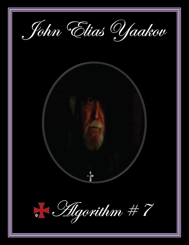 Algorithm # 7 by John Elias Yaakov