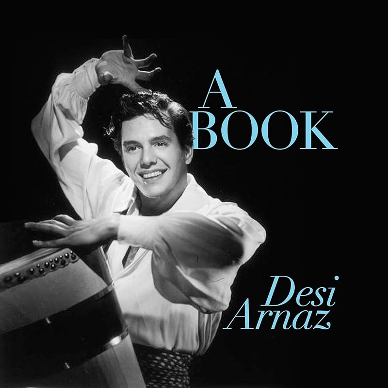 A Book by Desi Arnaz