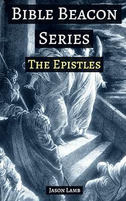 Bible Beacon Series - The Epistles