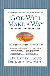 God Will Make a Way: What to Do When You Don't Know What to Do (Participant's Guide)