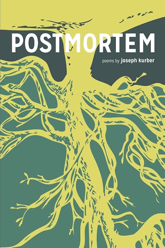 Postmortem by Joseph Kurber