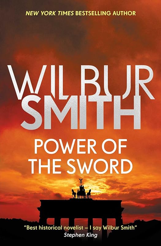 Power of the Sword (The Courtney Series: The Burning Shore Sequence Book 2) by Wilbur Smith