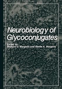 Neurobiology of Glycoconjugates by Richard U. Margolis