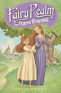 Fairy Realm #1: The Charm Bracelet