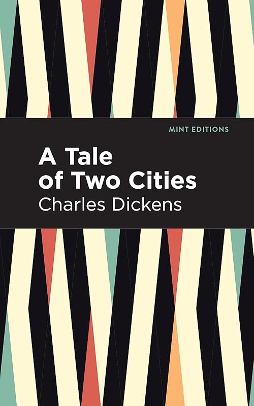 A Tale of Two Cities (Mint Editions (Historical Fiction)) by Charles Dickens