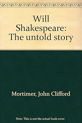 Will Shakespeare: The untold story