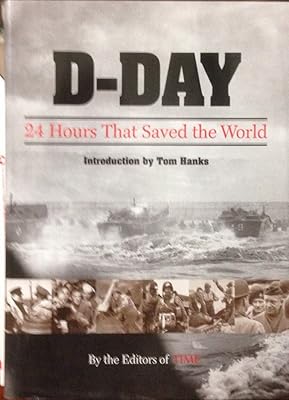 Time: D-Day: 24 Hours That Saved the World