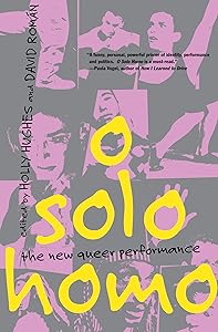 O Solo Homo: The New Queer Performance