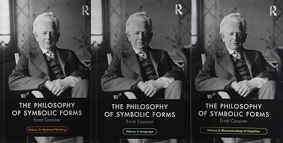 The Philosophy of Symbolic Forms: Three Volume Set