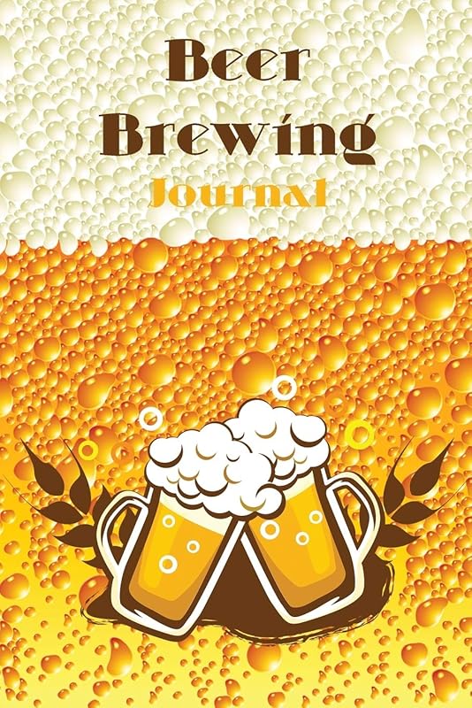 Beer Brewing Journal: A Complete Record of Beer Recipes and Brews by unknown author