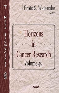 Horizons in Cancer Research by Hiroto S. Watanabe