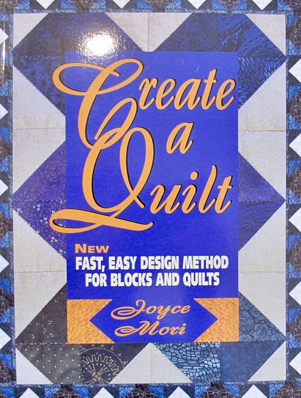Create a Quilt by Joyce Mori