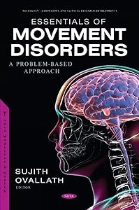 Essentials of Movement Disorders: A Problem-based Approach by Sujith Ovallath