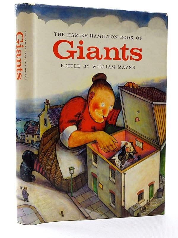 The Hamish Hamilton book of giants; by William Mayne