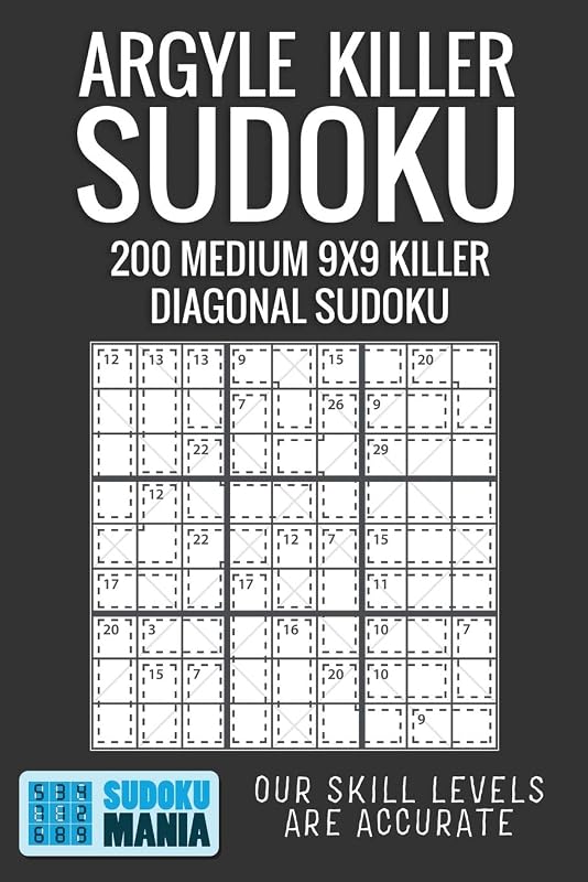 Argyle Killer Sudoku: 200 Medium 9x9 Killer Diagonal Sudoku by Sudoku Mania