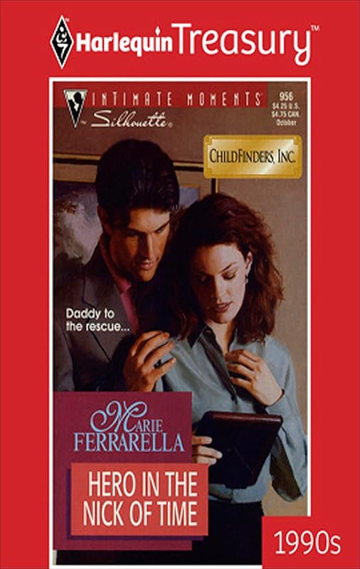 Hero in the Nick of Time (Childfinders, Inc. Book 956) by Marie Ferrarella