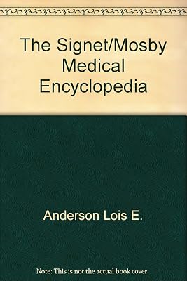 Medical Encyclopedia, The Signet Mosby
