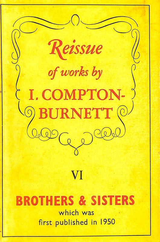 Brothers and Sisters by Ivy Compton-Burnett