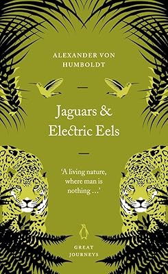 Jaguars and Electric Eels (Penguin Great Journeys)