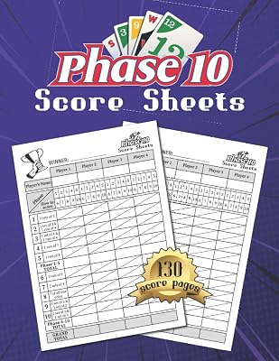 Phase 10 Score Sheets: 130 Large Phase 10 Score Pages for Scorekeeping, Phase Ten Score sheets, Phase 10 Score Pads with Size 8.5 x 11