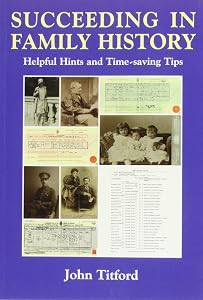 Succeeding in Family History by John Titford