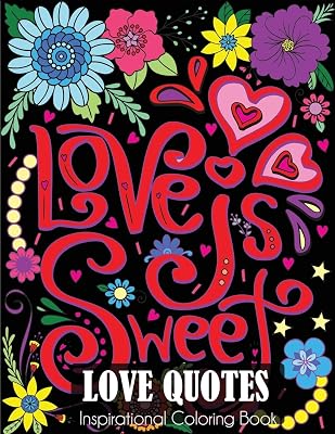Love Quotes Inspirational Coloring Book