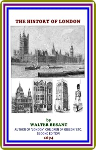 The History of London by Walter Besant : (full image Illustrated)